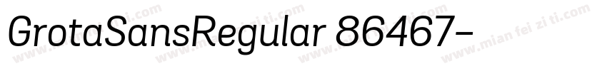 GrotaSansRegular 86467字体转换